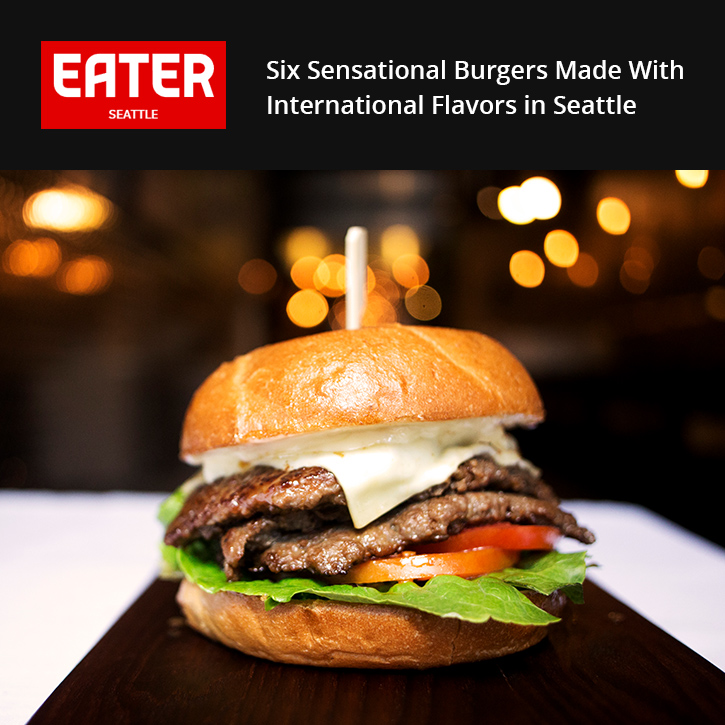 Eater Seattle - Just Burgers